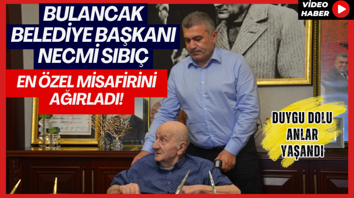 Bulancak Belediye Başkanı Necmi Sıbıç, en özel misafirini ağırladı!