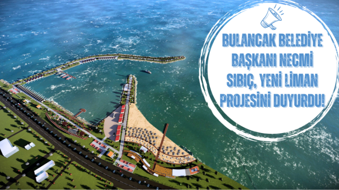 Bulancak Belediye Başkanı Necmi Sıbıç, Yeni Liman Projesini Duyurdu
