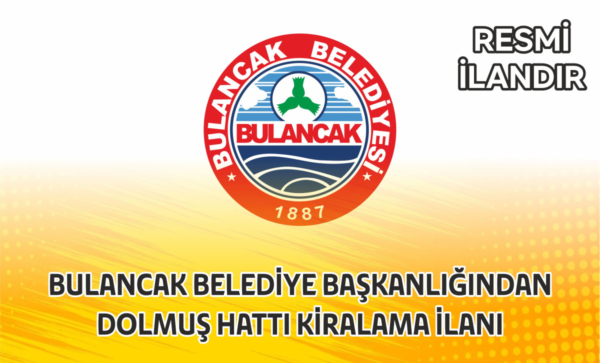 BULANCAK BELEDİYE BAŞKANLIĞINDAN  DOLMUŞ HATTI KİRALAMA İLANI