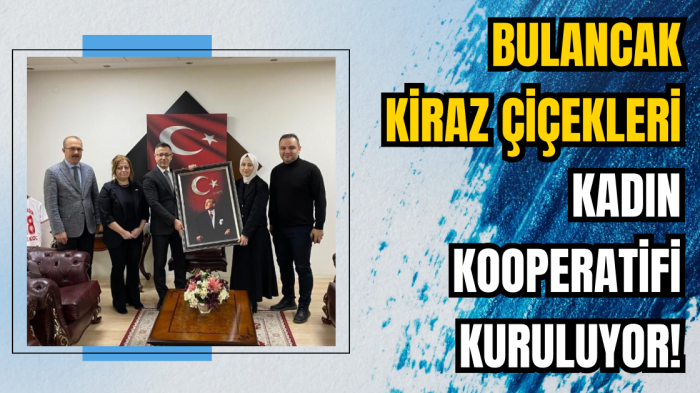 Bulancak Kiraz Çiçekleri Kadın Kooperatifi Kuruluyor!