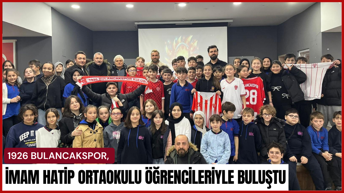 Bulancakspor, İmam Hatip Ortaokulu Öğrencileriyle Buluştu