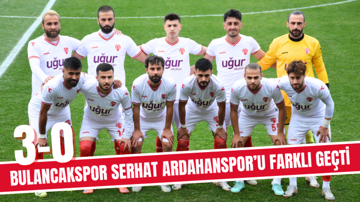 Bulancakspor Serhat Ardahanspor’u farklı geçti 3-0