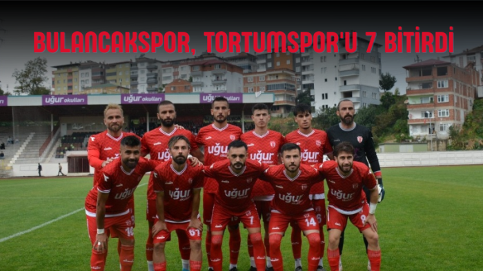 Bulancakspor, Tortumspor'u 7 bitirdi