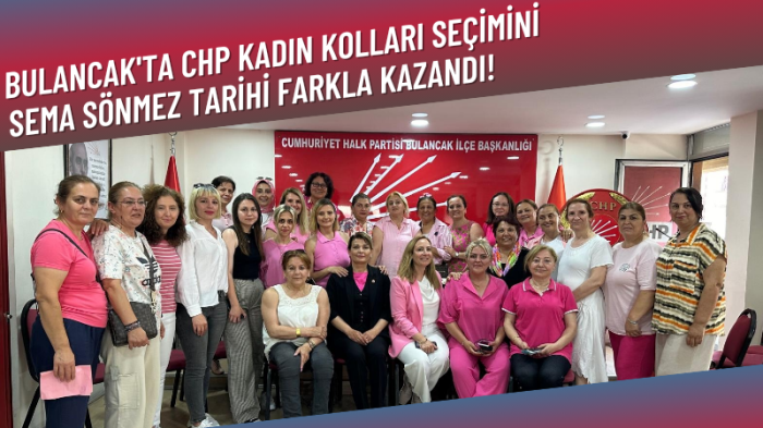 Bulancak'ta CHP Kadın Kolları seçimini Sema Sönmez tarihi farkla kazandı!