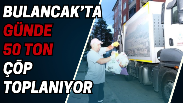 Bulancak’ta günde 50 ton çöp toplanıyor