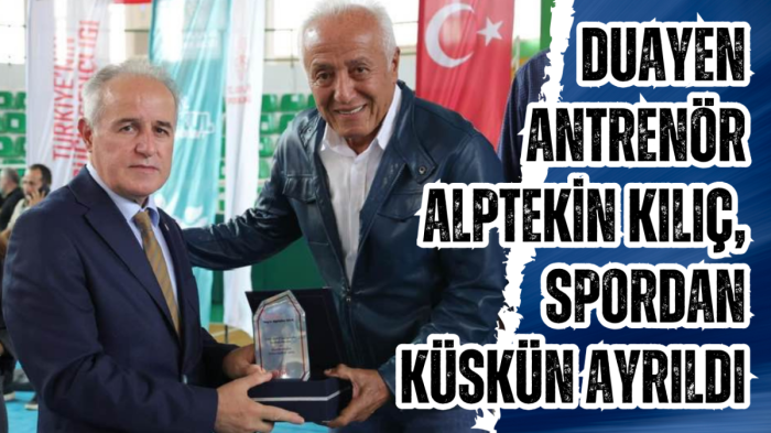 Duayen antrenör Alptekin Kılıç, spordan küskün ayrıldı