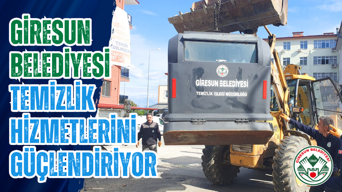 Giresun Belediyesi temizlik hizmetlerini güçlendiriyor