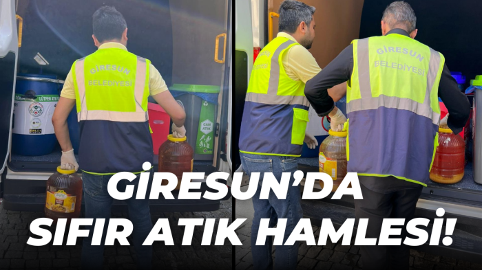 Giresun’da sıfır atık hamlesi!