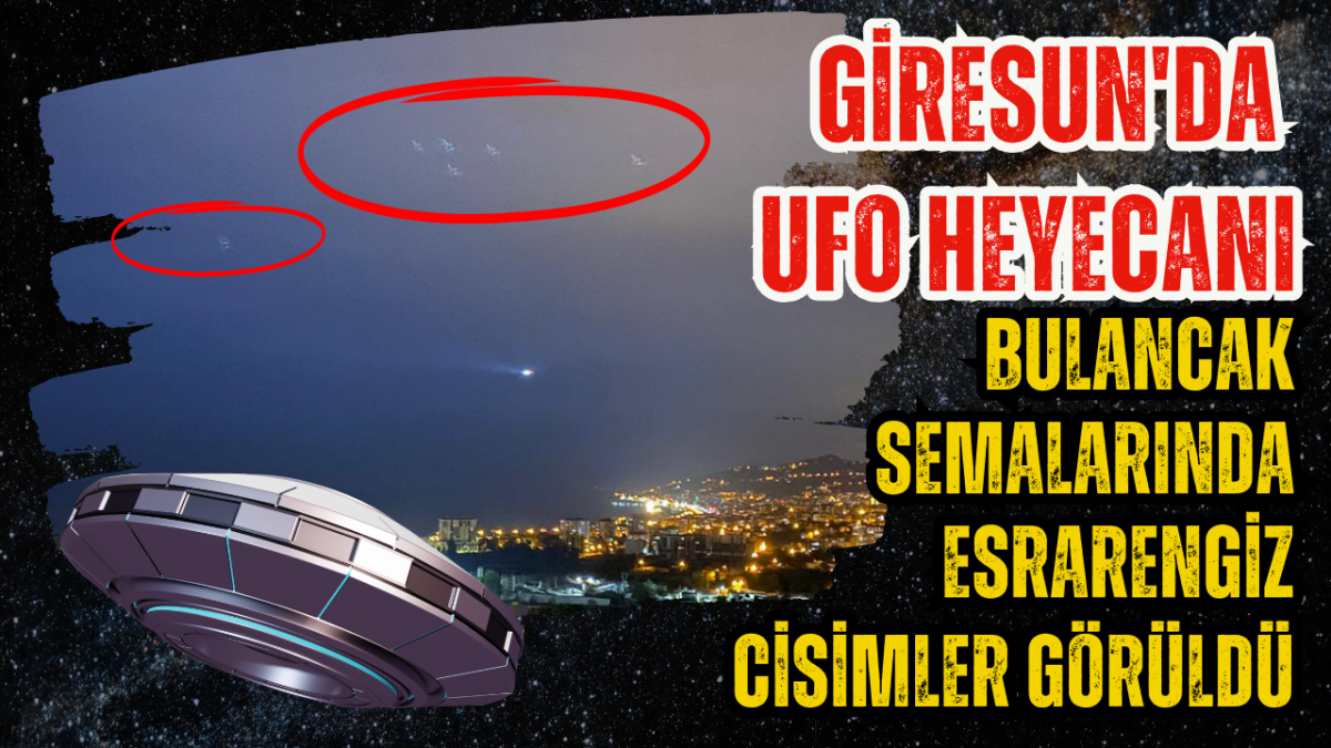 Bulancak üzerinde UFO İddiası, Cep telefonuyla kaydedildi