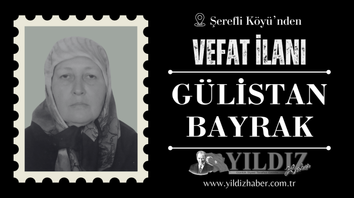 Gülistan Bayrak vefat etti