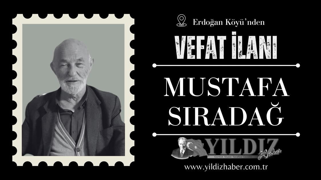 Hacı Mustafa Sıradağ vefat etti