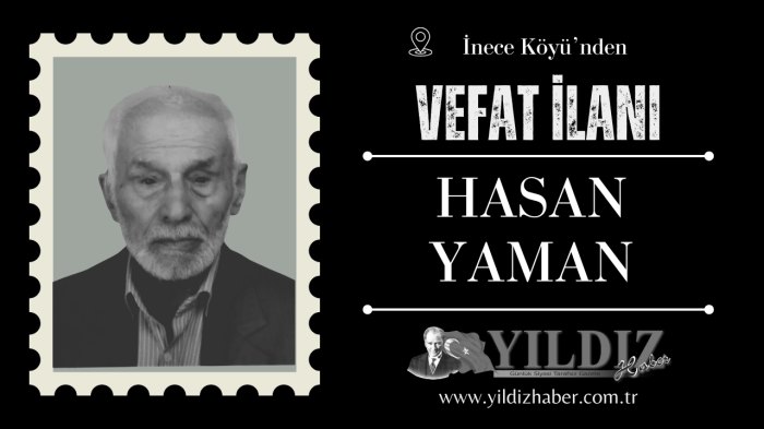 Hasan Yaman vefat etti