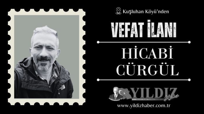 Cenaze Bilgisi Eklendi: Hicabi Cürgül vefat etti