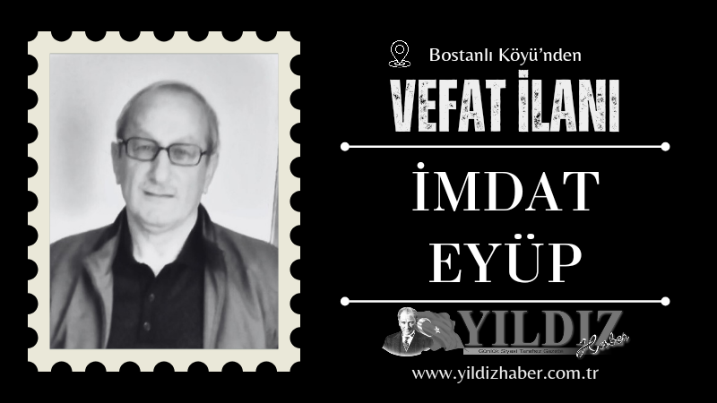 İmdat Eyüp vefat etti