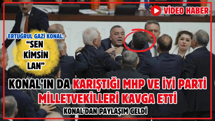 Konal’ında karıştığı MHP ve İYİ Parti Milletvekilleri Tartıştı