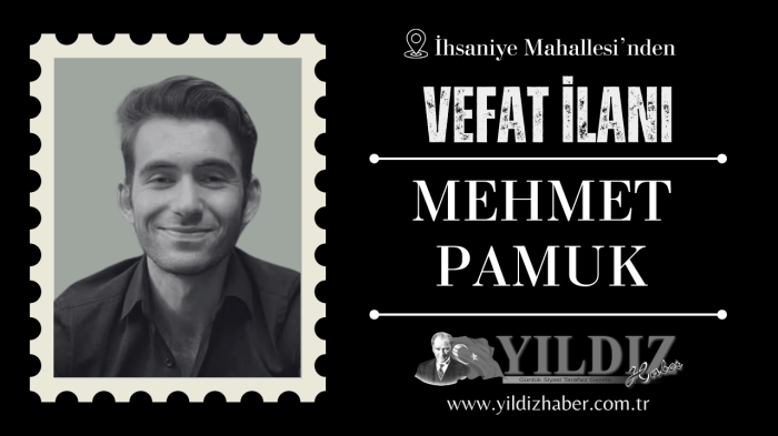 Mehmet Pamuk vefat etti