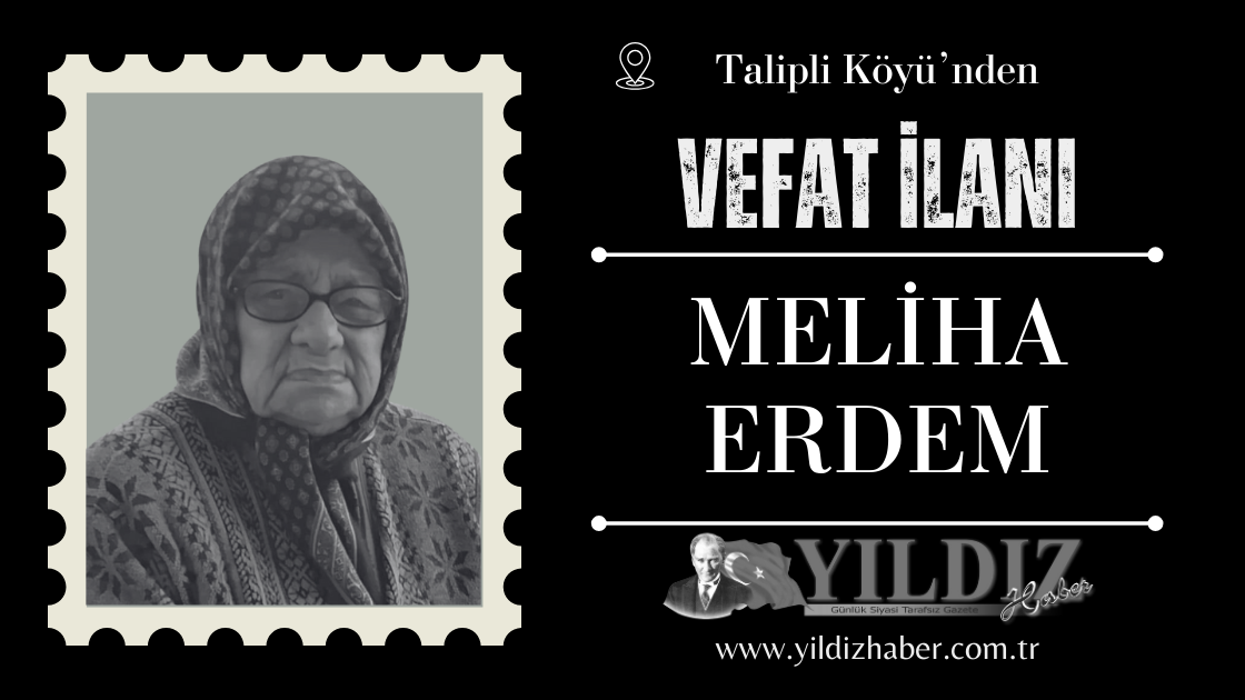 Meliha Erdem vefat etti