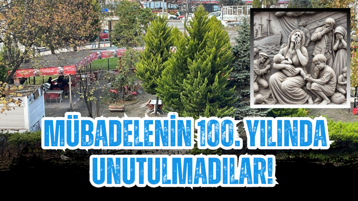 Mübadelenin 100. yılında unutlmadılar!