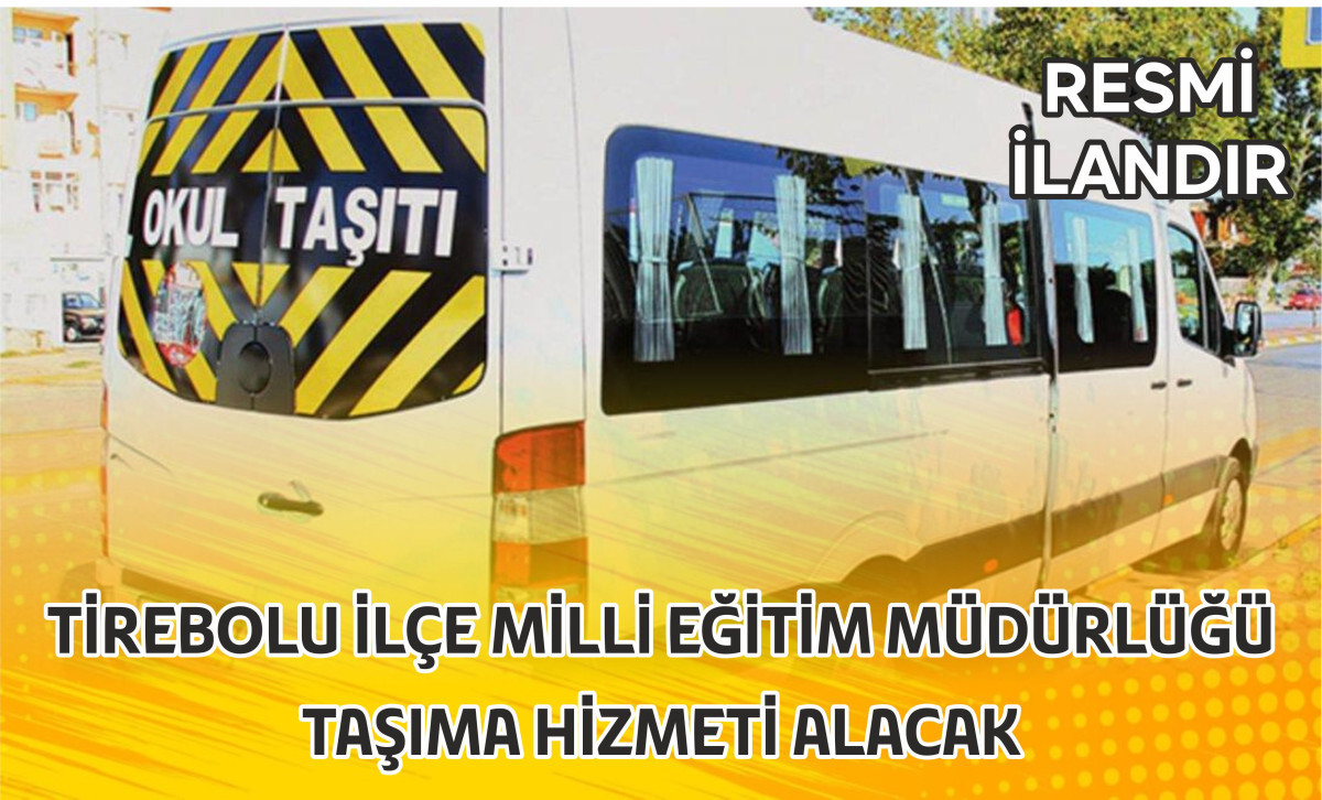 TİREBOLU İLÇE MİLLİ EĞİTİM MÜDÜRLÜĞÜ TAŞIMA HİZMETİ ALACAK