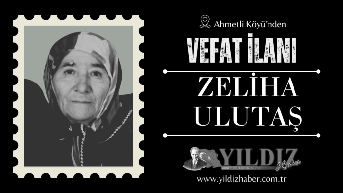 Zeliha Ulutaş vefat etti