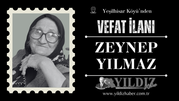 Zeynep Yılmaz vefat etti